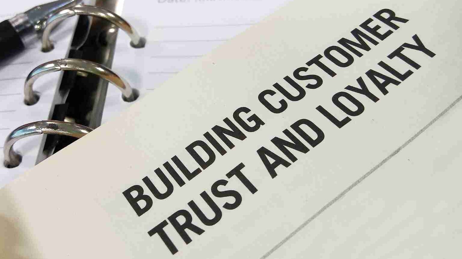 Building Customer Trust and Loyalty 